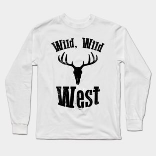 Wild, Wild West Long Sleeve T-Shirt